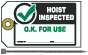 Hoist Inspected Tag