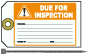 Due For Inspection Tag