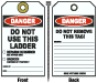 Danger Do Not Use This Ladder Tag