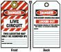Danger Live Circuit Tag
