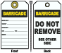Barricade Installed By Tag