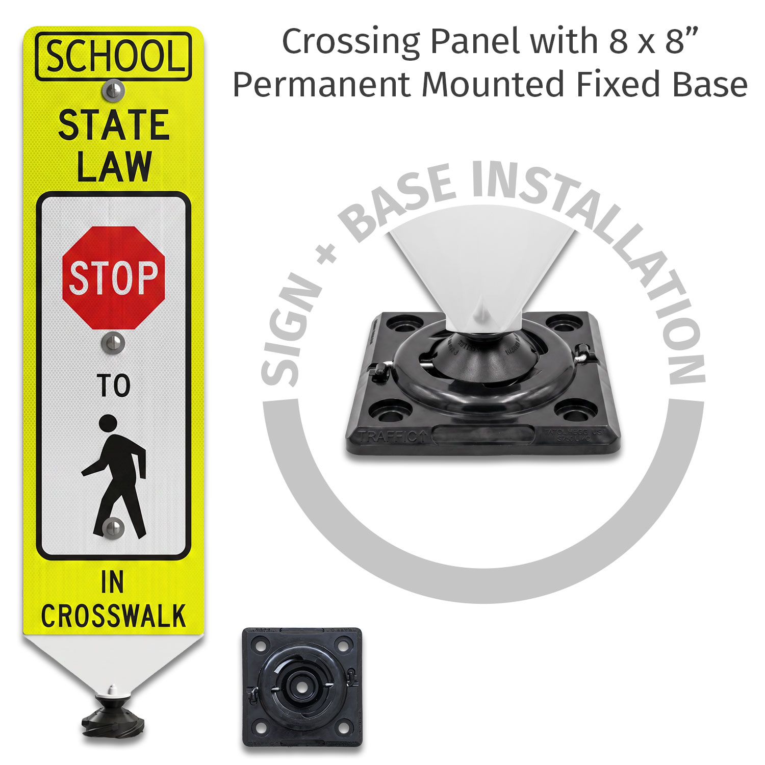 School Stop For Pedestrians In-Street Sign with Fixed Base