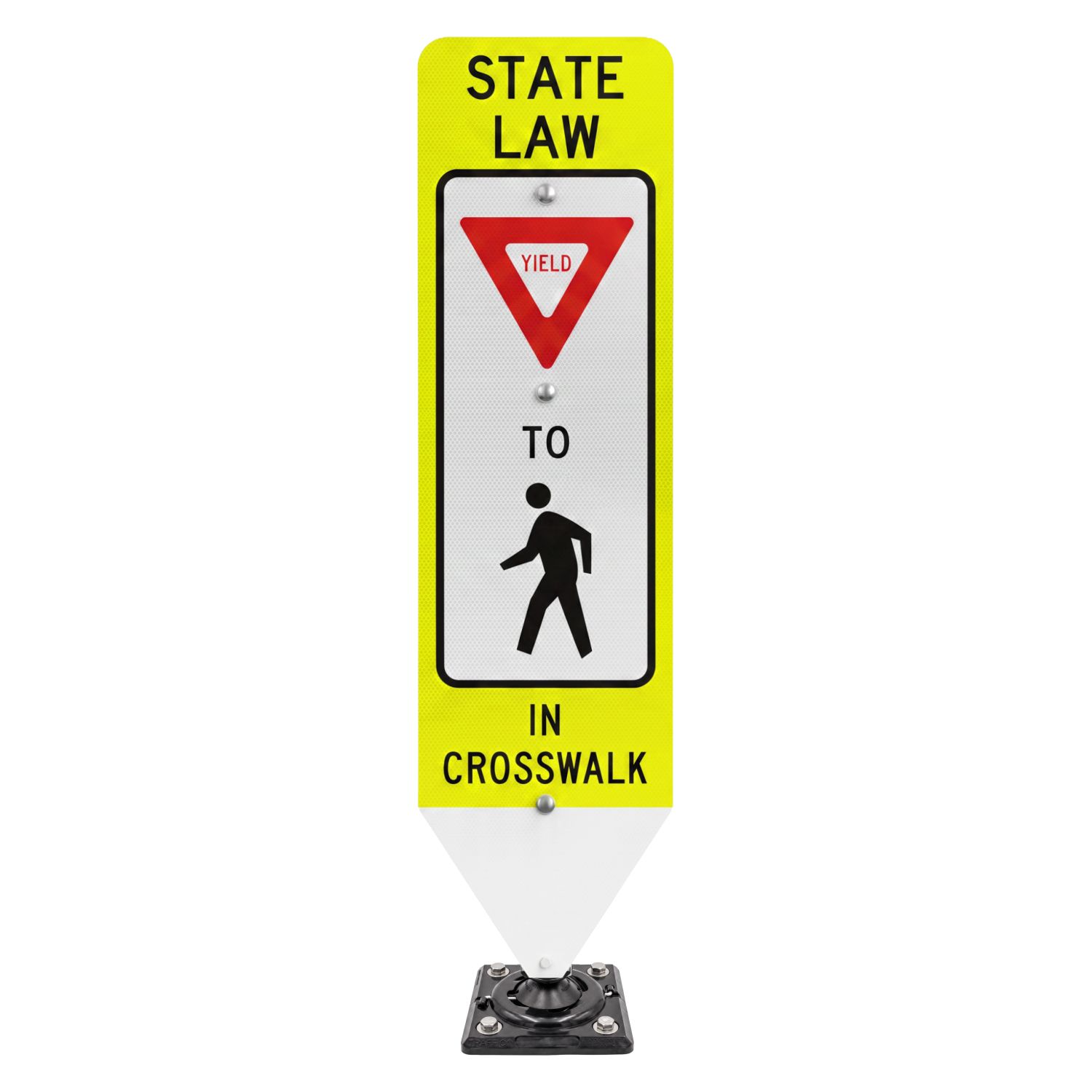 Yield To Pedestrians In-Street Sign with Fixed Base