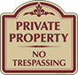 Burgundy Border & Text – Private Property No Trespassing Sign