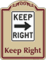 Burgundy Border & Text – Keep Right Sign