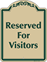 Green Border & Text – Reserved For Visitors Sign