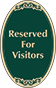 Green Background – Reserved For Visitors Sign