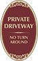 Burgundy Background – Private Drive No Turn Around Sign