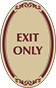 Burgundy Border & Text – Exit Only Sign