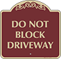 Burgundy Background – Do Not Block Driveway Sign