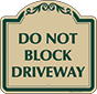 Green Border & Text – Do Not Block Driveway Sign