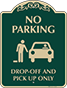Green Background – Drop-Off And Pick Up Only Sign