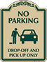 Green Border & Text – Drop-Off And Pick Up Only Sign