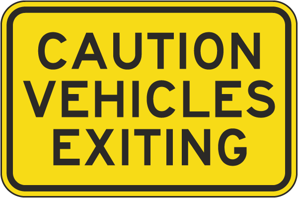 Vehicles Exiting Sign