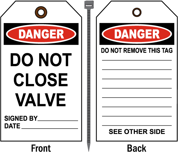 Danger Do Not Close Valve Tag