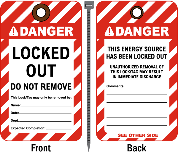Locked Out Do Not Remove Tag