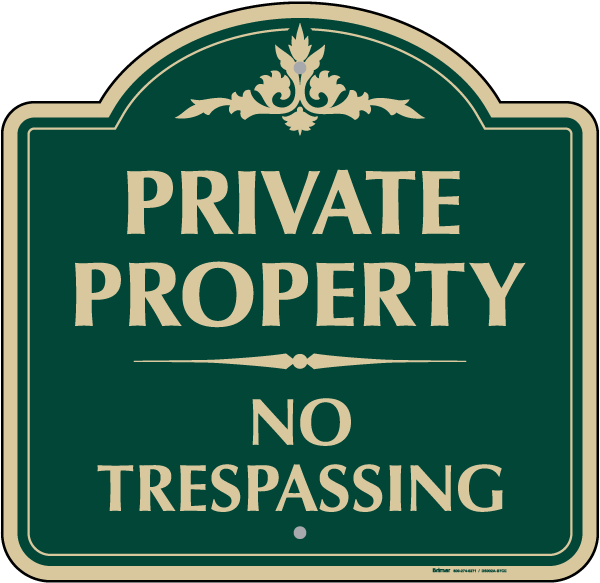 Private Property No Trespassing Sign