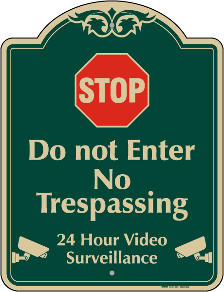 Stop Do Not Enter No Trespassing Sign