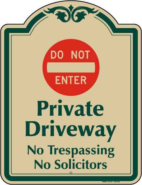 Private Driveway No Solicitors Sign