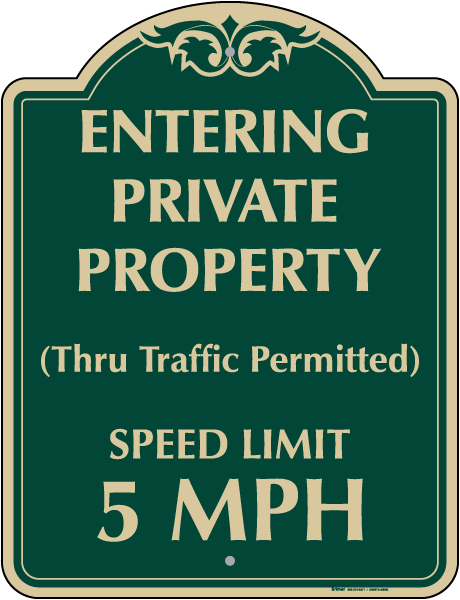Private Property Speed Limit 5 MPH Sign