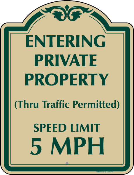Private Property Speed Limit 5 MPH Sign