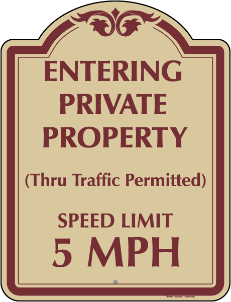 Private Property Speed Limit 5 MPH Sign