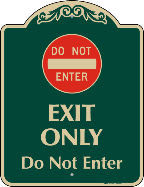 Exit Only Sign