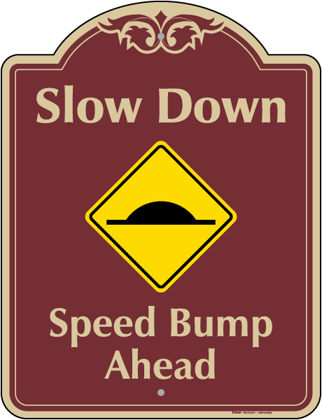 Speed Bump Ahead Sign