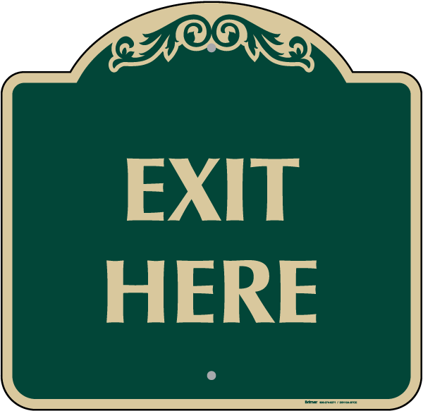 Exit Here Sign