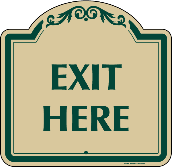 Exit Here Sign