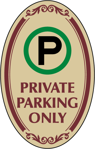 Private Parking Only Sign