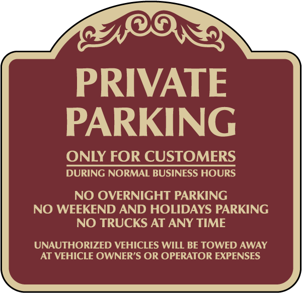 Private Parking Only For Customers Sign