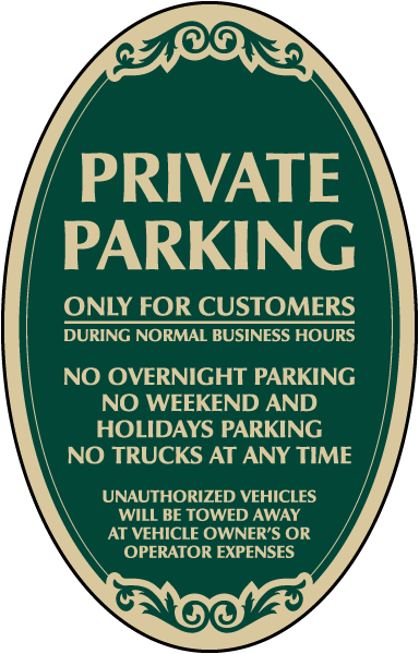 Private Parking Only For Customers Sign