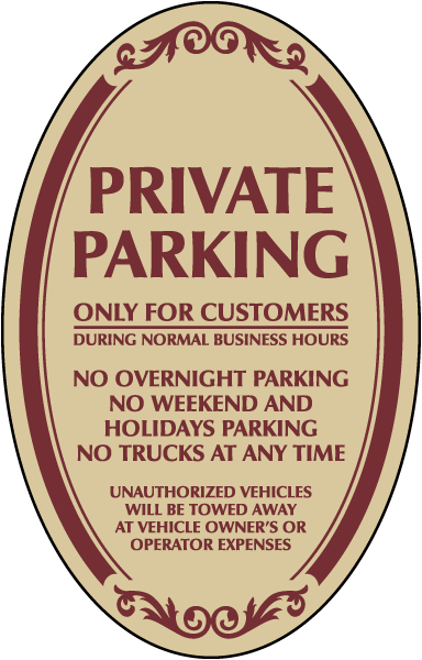 Private Parking Only For Customers Sign