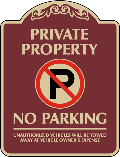 Private Property No Parking Sign