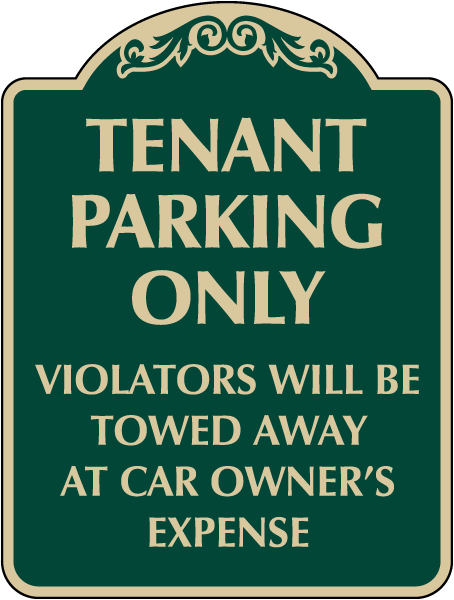 Tenant Parking Only Tow Away Sign