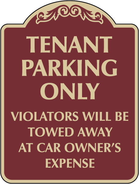 Tenant Parking Only Tow Away Sign