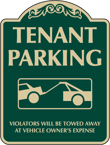 Tenant Parking Only Tow Away Sign