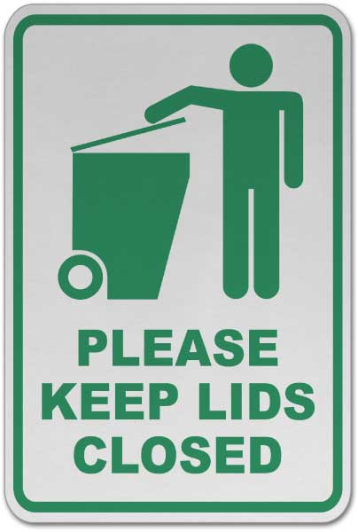 Please Keep Lids Closed Sign