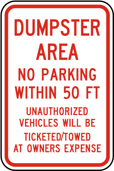 Dumpster Area No Parking Sign