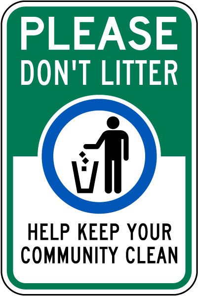 Please Don't Litter Sign