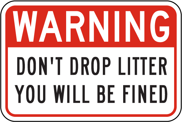 Warning You Will Be Fined Sign