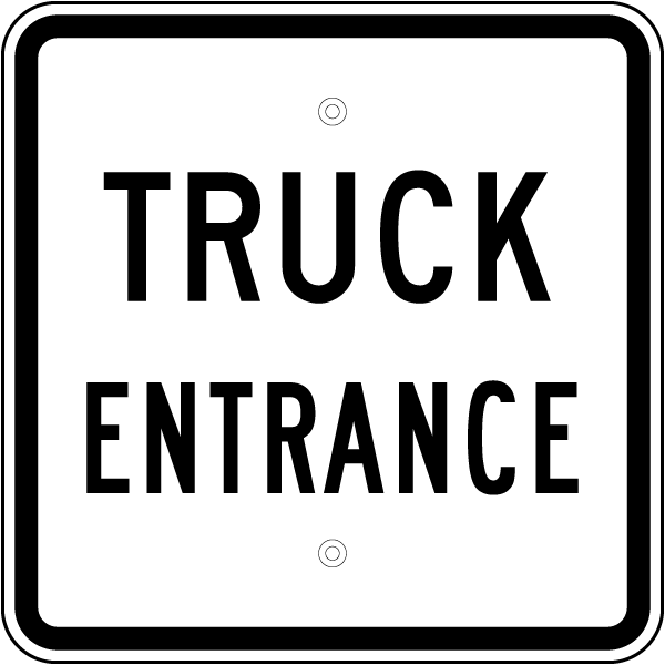Truck Entrance Sign