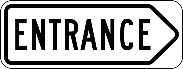 Right Directional Entrance Sign