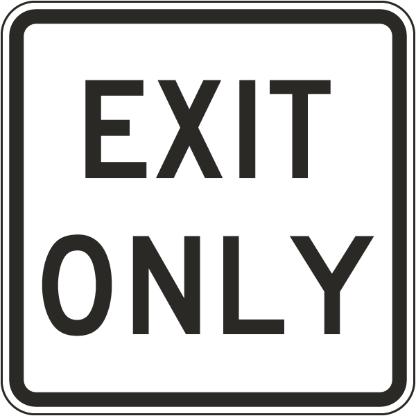 Exit Only Sign