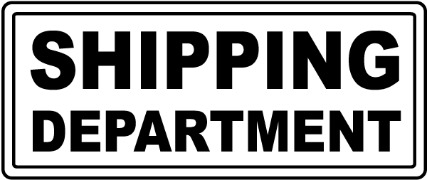 Shipping Department Sign