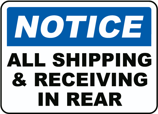 Shipping & Receiving In Rear Sign