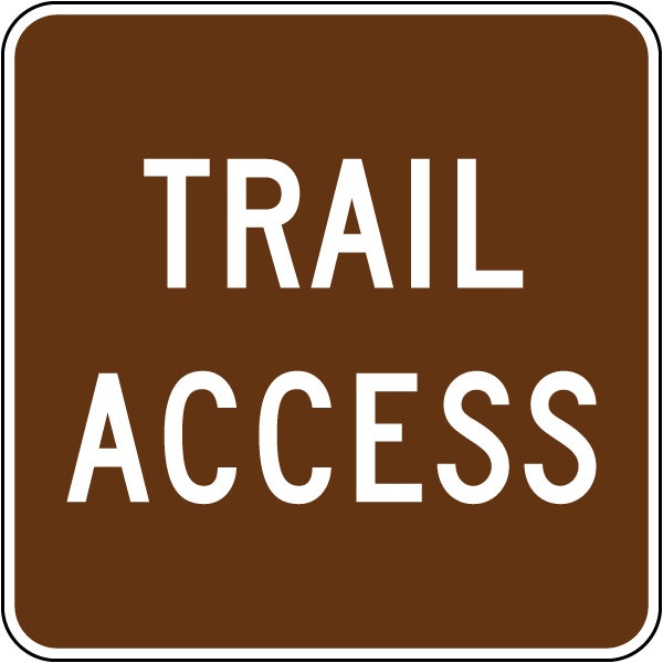 Trail Access Sign