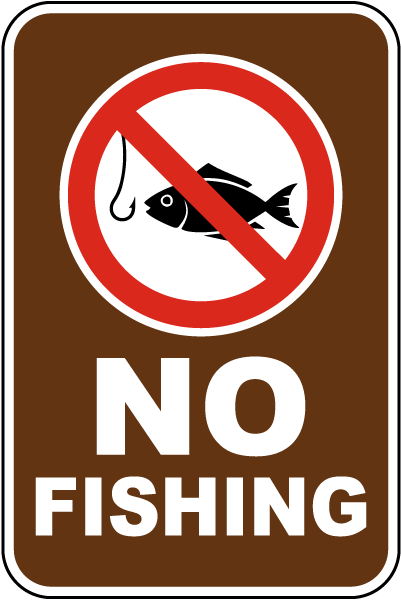 No Fishing Sign