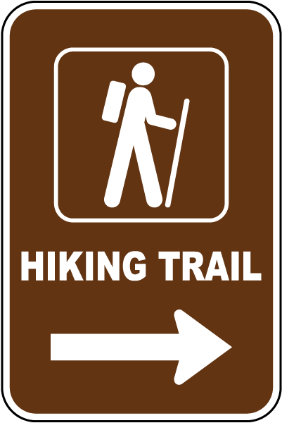 Hiking Trail To The Right Sign